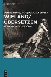 book Wieland / Übersetzen: Sprachen, Gattungen, Räume