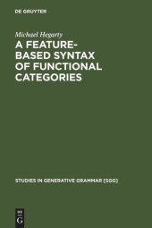 book A Feature-Based Syntax of Functional Categories: The Structure, Acquisition and Specific Impairment of Functional Systems