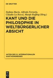 book Kant und die Philosophie in weltbürgerlicher Absicht: Akten des XI. Kant-Kongresses 2010