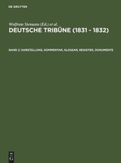 book Deutsche Tribüne (1831 – 1832): Band 2 Darstellung, Kommentar, Glossar, Register, Dokumente