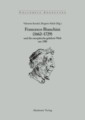 book Francesco Bianchini (1662-1729) und die europäische gelehrte Welt um 1700