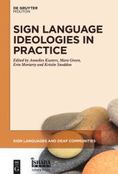 book Sign Language Ideologies in Practice