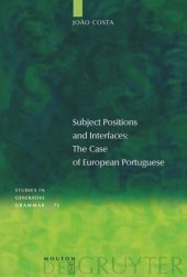 book Subject Positions and Interfaces: The Case of European Portuguese