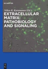 book Extracellular Matrix: Pathobiology and Signaling