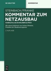 book Kommentar zum Netzausbau: NABEG/EnLAG/EnWG/BBPlG/PlfZV