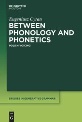 book Between Phonology and Phonetics: Polish Voicing