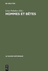 book Hommes et bêtes: Entretiens sur le racisme. Actes du colloque tenu du 12 au 15 mai 1973 au Centre Culturel International de Cerisy-La-Salle