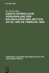 book Zweite öffentliche Versammlung der balneologischen Section am 28. und 29. Februar, 1880