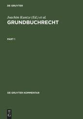 book Grundbuchrecht: Kommentar zu Grundbuchordnung und Grundbuchverfügung einschließlich Wohnungseigentumsgrundbuchverfügung