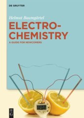 book Electrochemistry: A Guide for Newcomers