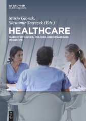 book Healthcare: Market Dynamics, Policies and Strategies in Europe