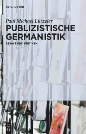 book Publizistische Germanistik: Essays und Kritiken