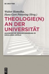 book Theologie(n) an der Universität: Akademische Herausforderung im säkularen Umfeld