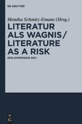 book Literatur als Wagnis / Literature as a Risk: DFG-Symposium 2011