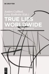 book True Lies Worldwide: Fictionality in Global Contexts