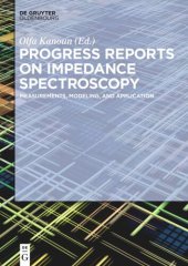 book Progress Reports on Impedance Spectroscopy: Measurements, Modeling, and Application