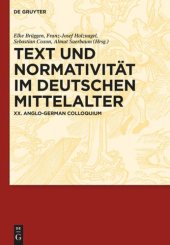 book Text und Normativität im deutschen Mittelalter: XX. Anglo-German Colloquium