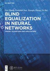 book Blind Equalization in Neural Networks: Theory, Algorithms and Applications