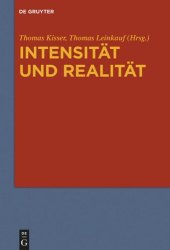 book Intensität und Realität: Systematische Analysen zur Problemgeschichte von Gradualität, Intensität und quantitativer Differenz in Ontologie und Metaphysik