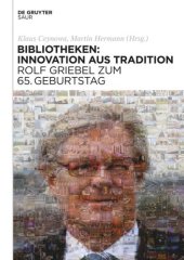 book Bibliotheken: Innovation aus Tradition: Rolf Griebel zum 65. Geburtstag