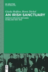 book An Irish Sanctuary: German-speaking Refugees in Ireland 1933–1945