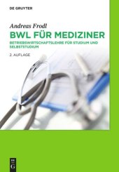 book BWL für Mediziner: Betriebswirtschaftslehre für Studium und Selbststudium