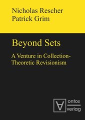 book Beyond Sets: A Venture in Collection-Theoretic Revisionism