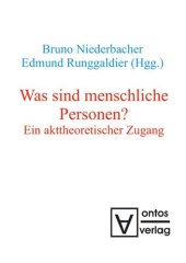 book Was sind menschliche Personen?: Ein akttheoretischer Zugang