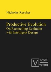 book Productive Evolution: On Reconciling Evolution with Intelligent Design