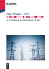 book Stromleitungsnetze: Rechtliche und wirtschaftliche Aspekte