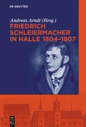 book Friedrich Schleiermacher in Halle 1804-1807