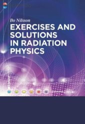 book Exercises with Solutions in Radiation Physics