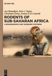 book Rodents of Sub-Saharan Africa: A biogeographic and taxonomic synthesis