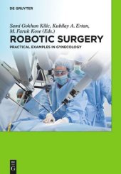 book Robotic Surgery: Practical Examples in Gynecology