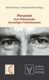 book Personen: Zum Miteinander einmaliger Freiheitswesen