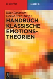 book Handbuch Klassische Emotionstheorien: Von Platon bis Wittgenstein