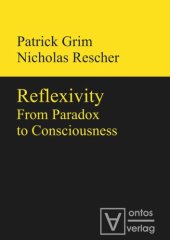 book Reflexivity: From Paradox to Consciousness