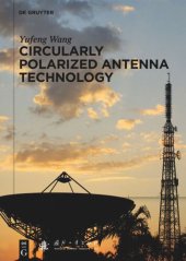 book Circularly Polarized Antenna Technology