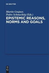 book Epistemic Reasons, Norms and Goals