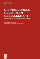 book Die Marburger Gelehrten-Gesellschaft: Universitas litterarum nach 1968