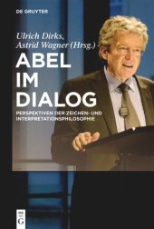 book Abel im Dialog: Perspektiven der Zeichen- und Interpretationsphilosophie