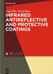 book Infrared Antireflective and Protective Coatings