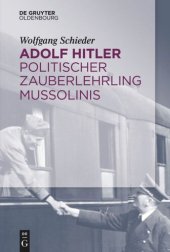 book Adolf Hitler – Politischer Zauberlehrling Mussolinis