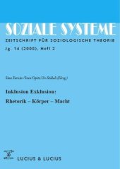 book Inklusion /Exklusion: Rhetorik, Körper, Macht: Themenheft Soziale Systeme (2/08)