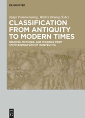 book Classification from Antiquity to Modern Times: Sources, Methods, and Theories from an Interdisciplinary Perspective