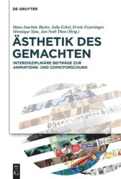 book Ästhetik des Gemachten: Interdisziplinäre Beiträge zur Animations- und Comicforschung