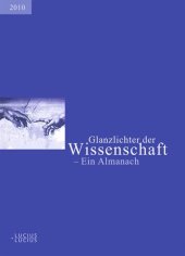 book Glanzlichter der Wissenschaft 2010: Ein Almanach