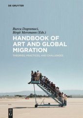 book Handbook of Art and Global Migration: Theories, Practices, and Challenges