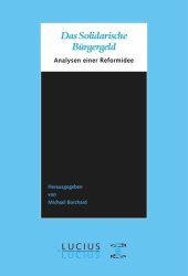 book Das Solidarische Bürgergeld: Analysen einer Reformidee