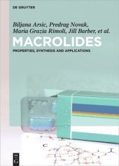 book Macrolides: Properties, Synthesis and Applications